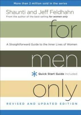 For Men Only, Revised and Updated Edition: A Straightforward Guide to the - GOOD