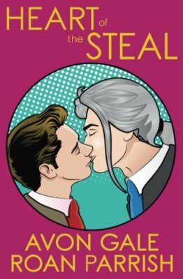 Heart of the Steal: Volume 1, Gale, Parrish 9780998967134 Fast Free Shipping-,