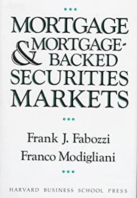 Mortgages and Mortgage-Backed Securities Markets Hardcover
