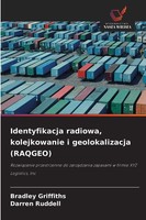 Bradley Griffiths (U. A.) | Identyfikacja Radiowa, Kolejkowanie I...