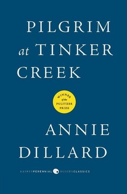 Pilgrim at Tinker Creek | Annie Dillard | englisch