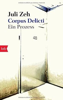Corpus delicti: Ein Prozess: 74066  von Zeh, Juli | Buch | Zustand akzeptabel
