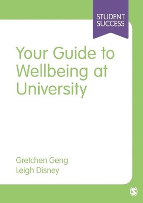 Gretchen Geng Leigh D Your Guide to Wellbeing at Unive (Taschenbuch) (US IMPORT)