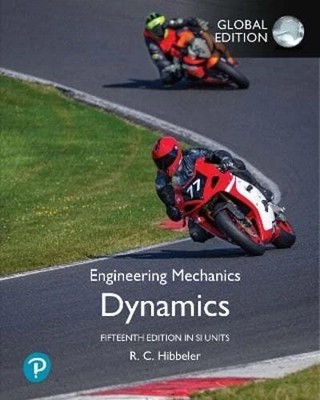 Engineering Mechanics: Dynamics, SI Units by Russell Hibbeler: New