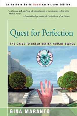 Maranto - Quest for Perfection  The Drive to Breed Better Human Beings - X555z