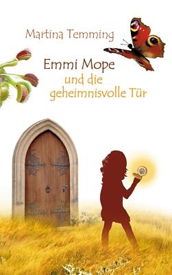 Emmi Mope und die geheimnisvolle Tür | Buch | 9783734747410