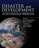 Disaster And Development: An Occupational Perspective Nancy Rushford (U. A.)