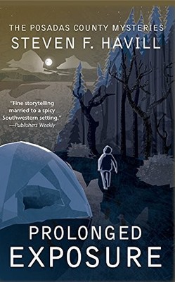 PROLONGED EXPOSURE By Steven F Havill **BRAND NEW**