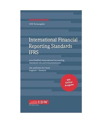 IDW, IFRS IDW Textausgabe, 13. Auflage: IDW Textausgabe einschließlich Internat