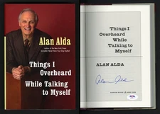 Alan Alda SIGNED Things I Overheard While Talking HC 1st Ed PSA/DNA AUTOGRAPHED