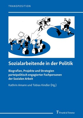 Sozialarbeitende in der Politik Kathrin Amann (u. a.) Taschenbuch 400 S. Deutsch
