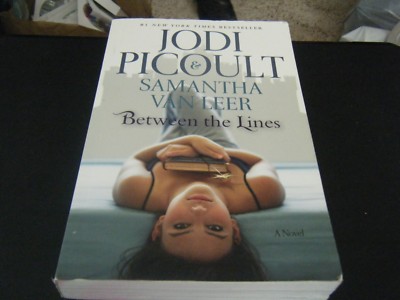 Between the Lines by Jodi Picoult and Samantha van Leer (2013, Paperback)