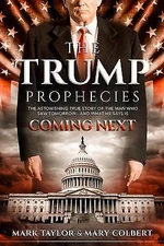 The Trump Prophecies: The Astonishing True S- Mark Taylor, 0998142670, paperback