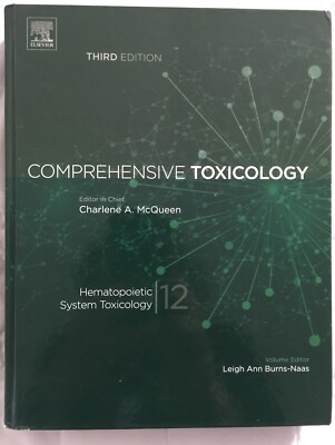 Comprehensive Toxicology Vol. 12: Hematopoietic System Toxicology by C. McQueen