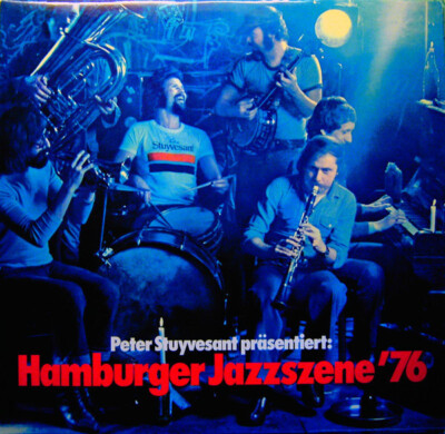 LP Fred Robes, Volker Reckeweg,.. Peter Stuyvesant Präsentiert: Hamburger Jazzs