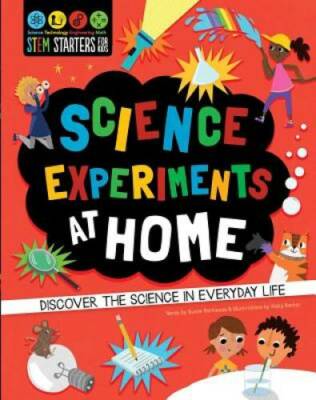 STEM Starters for Kids Science Experiments at Home: Discover the Science  - GOOD