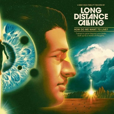 LONG DISTANCE CALLING - How Do We Want To Live? (Re-Release) [CD]