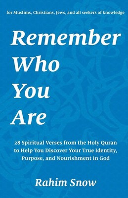 Remember Who You Are Rahim Snow Taschenbuch Kartoniert / Broschiert Englisch