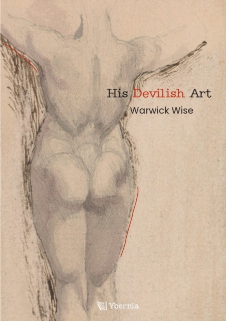His Devilish Art by Warwick Wise (Paperback Book)