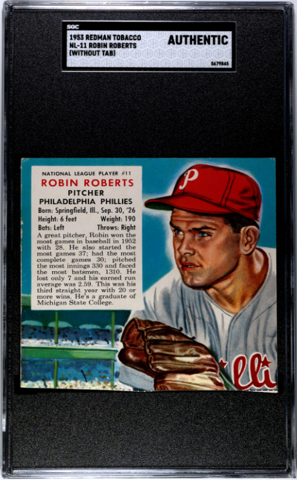 1953 Redman Tobacco #NL-11 Robin Roberts (Without Tab) SGC Authentic
