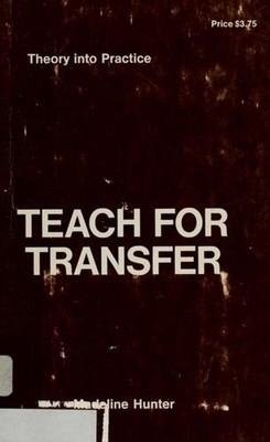 Teach for Transfer : A Programmed Book Paperback Madeline C. Hunt
