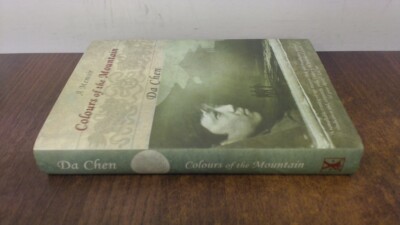 			Colours of the Mountain, Chen, Da, William Heinemann Ltd, 1999, H		