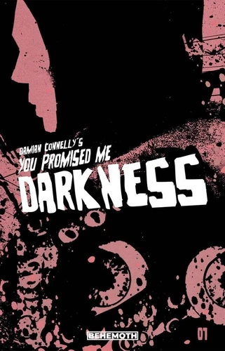 You Promised Me Darkness #1 Cover C Connelly Cordelia Variant