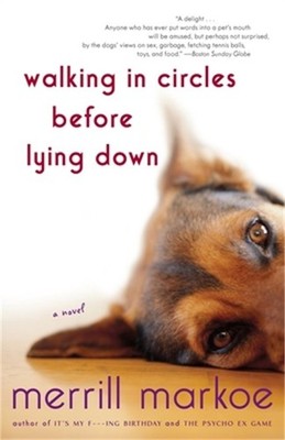 Walking in Circles Before Lying Down (Paperback or Softback)