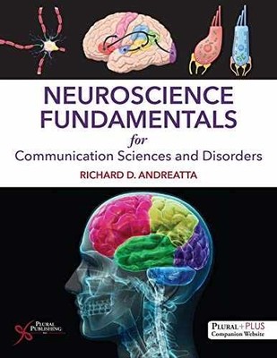 Neuroscience Fundamentals for - Hardcover, by Richard D. Andreatta - Very Good