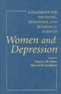 Women and Depression by PhD Keyes, Corey L M: New