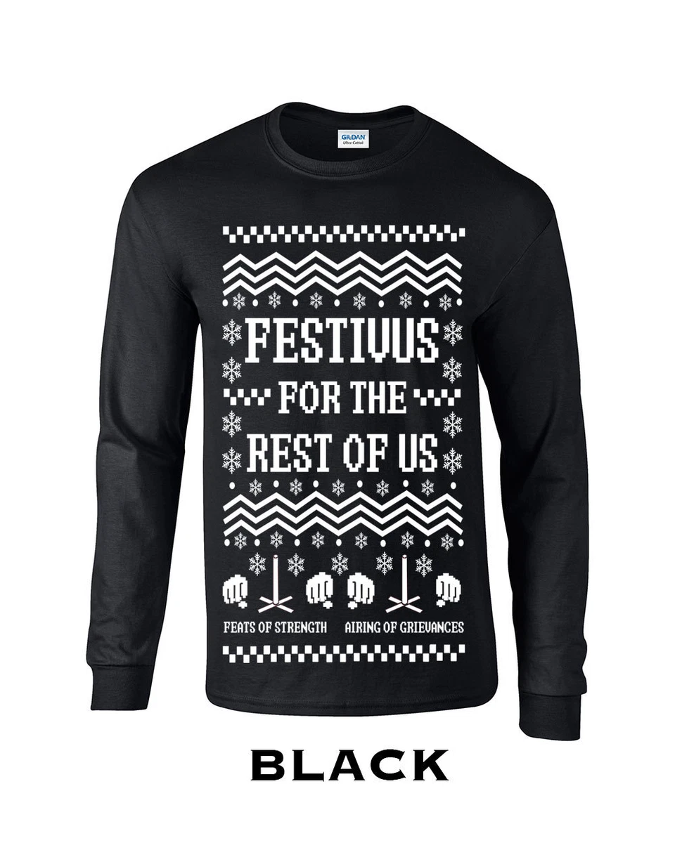 Festivus for the rest of us sweater new arrivals
