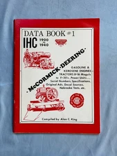 McCormick-Deering Data Book # 1 IHC Alan King Vintage Farm Machinery