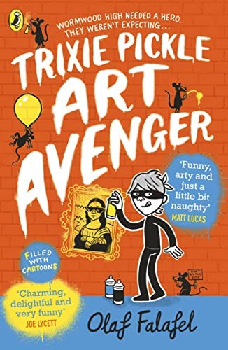 Trixie Pickle Art Avenger: 1 - Falafel, Olaf