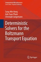 Sung-Min Hong (U. A.) | Deterministic Solvers For The Boltzmann Transport...