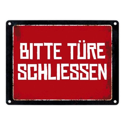 Bitte Türe schließen Warn- und Hinweisschild im Used-Look Warnschild Infotafel
