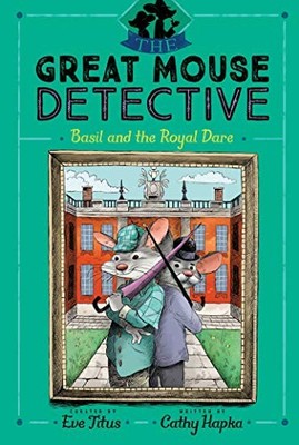 Cathy Hapka Basil and the Royal Dare (Paperback) Great Mouse Detective