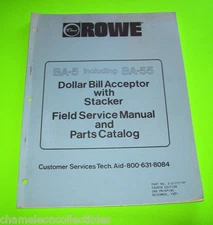 ROWE BA-5 BA-55 DOLLAR BILL ACCEPTOR CHANGER SERVICE AND PARTS MANUAL 1984