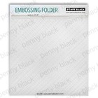 <!--F#f_0-->penny black texture embossing folder<!--F/-->