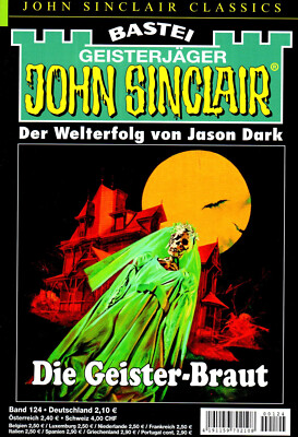 JOHN SINCLAIR CLASSICS Nr. 124 - Die Geister-Braut - Jason Dark