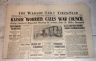 Wabash, IN Daily Times-Star, July 25, 1918 Kaiser Worried Calls for War Council