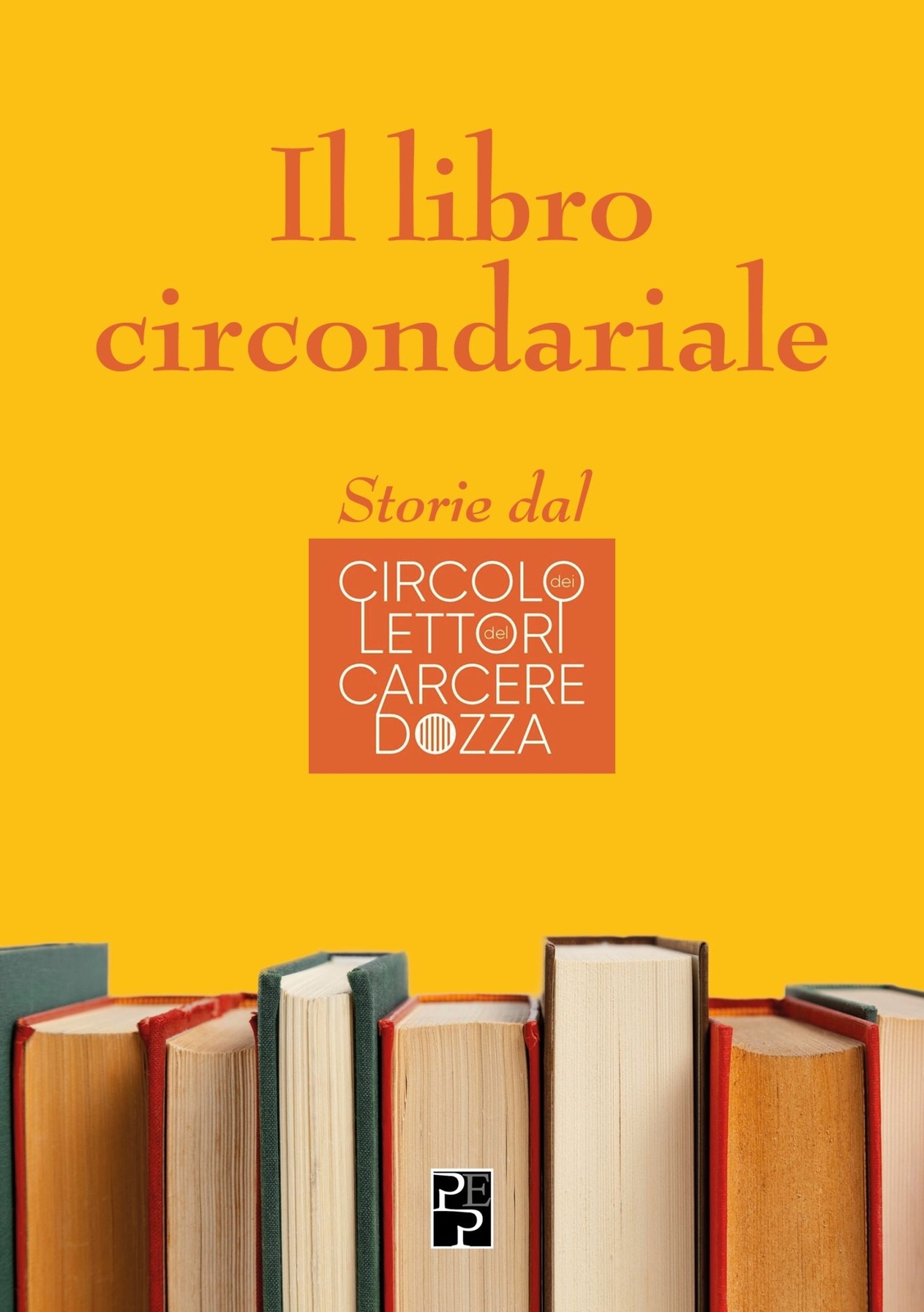 Libri Burattini Ilaria / Briano Simone / Ruggieri Lucia - Il Libro Circondariale