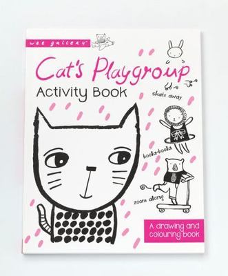 Cat's Playgroup: A Drawing and coloring book (Wee Gallery) (Paperback)