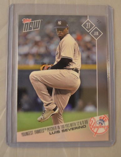 2017 Topps Now 299 Luis Severino