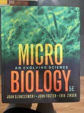 Microbiology: An Evolving Science, 5th editio...