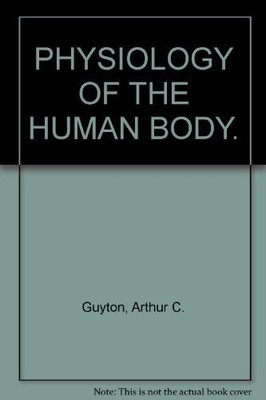 Guyton IM Physiology Human Body 6e by Guyton, Arthur C. Book The Fast Free