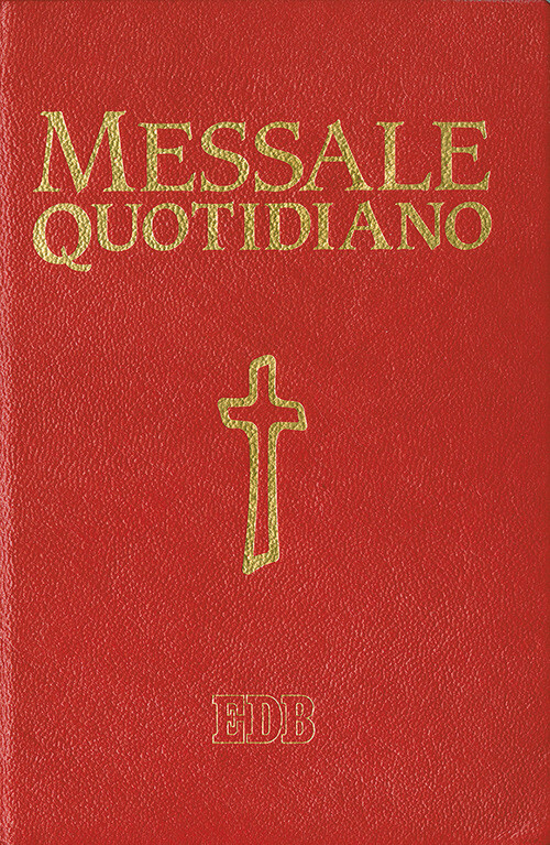MESSALE QUOTIDIANO. FESTIVO E FERIALE. LETTURE BIBLICHE DAL NUOVO LEZI SEMERARO