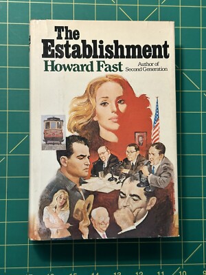 The Establishment by Howard Fast