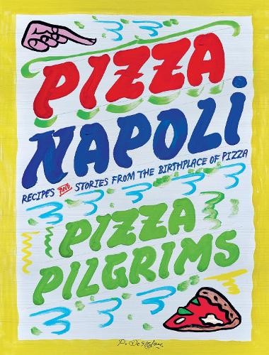 Pizza Napoli by Thom Elliot, James Elliot, Dave Brown - 9781837832965