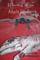 Rick Mcquiston | Where Things Might Walk | Taschenbuch | Englisch (2012)