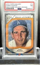 2019 Topps Gallery HOF Sandy Koufax (Orange) (PSA 7)